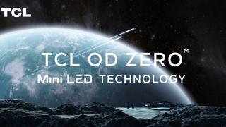 CES 2021: TCL a anunțat noua generație de televizoare cu tehnologia Mini-LED OD ZERO