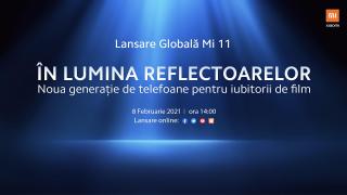 Xiaomi Mi 11 se lansează global (inclusiv în România) pe 8 februarie de la ora 14:00