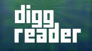 Digg Reader, Încă o alternativă la Google Reader!