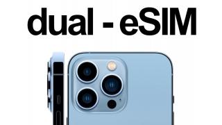 iPhone 13 este prima serie din portofoliul Apple cu suport dual-eSIM!
