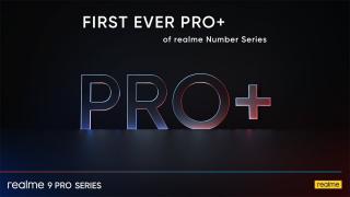 realme 9 Pro+ primeşte un teaser oficial şi își dezvăluie specificaţiile cheie