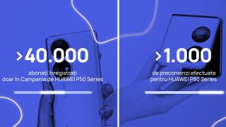 Huawei a înregistrat peste 1000 de precomenzi pentru noile smartphone-uri Huawei P50 Pro și P50 Pocket