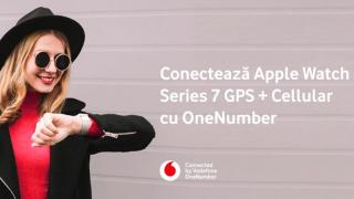 Vodafone aduce în ofertă ceasul Apple Watch Series 7 în varianta Cellular, compatibil cu serviciul OneNumber