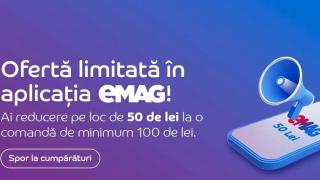 50 lei reducere la prima comandă de peste 100 lei în aplicaţia eMAG; Iată cum obţii această ofertă!