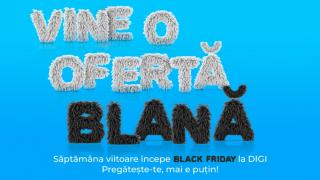 DIGI pregăteşte "oferta blană" pentru Black Friday 2022