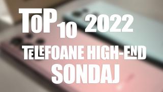 Votează telefonul high-end al anului 2022 pe Mobilissimo (Sondaj)