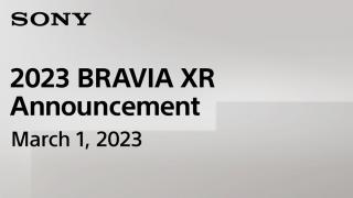 Noua gamă de televizoare Sony Bravia XR (2023) se lansează azi, de la ora 17 (ora României); Iată cum poți urmări evenimentul de debut