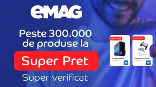 eMAG introduce eticheta "Super Preț" bazată pe un agloritm care compară prețuri de la mai mulți comercianți