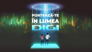 Economisește masiv cu DIGI; Campania „Lumea DIGI” aduce reduceri de 50% pentru abonații noi și existenți