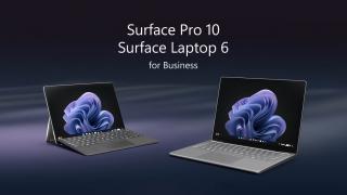 Microsoft lansează Surface Pro 10 și Surface Laptop 6 (for Business), ultrabook-uri de top cu CPU-uri Intel Core Ultra