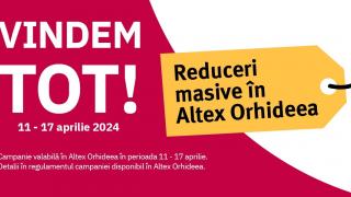 Lichidare de Stoc în Altex Orhideea, cu reduceri de până la 40% la produse