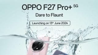 Oppo F27 Pro+ bifează o nouă apariție înainte de lansarea de pe 13 iunie; Ce dotări ne rezervă?
