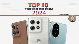 Top 10 telefoane midrange în anul 2024 în viziunea lui Claudiu Sima: varietate, pliabile și multe smartphone-uri Motorola care cuceresc