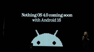 Noul Nothing Phone (3) rulează Android 15 la debut; Nothing OS 4, alături de Android 16, sosește curând