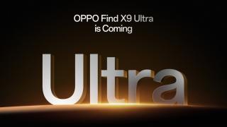 OPPO Find X9 Ultra are dată oficială de lansare confirmată: 21 aprilie; Debutul este global!