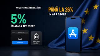 Apple schimbă regulile pentru dezvoltatorii din UE – comision de 5% în afara App Store și de până la 26% pentru aplicațiile din magazinul propriu