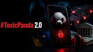 ToxicPanda 2.0 atacă peste 140 de aplicații bancare și crypto; Europa este deja pe harta malware-ului