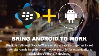 BlackBerry și Android anunță un parteneriat pentru sporirea securității mobile în mediul enterprise
