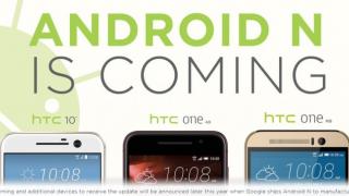 HTC confirmă sosirea lui Android N pe smartphone-urile HTC 10, One M9 și One A9