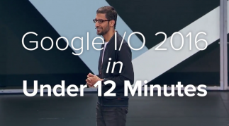 Toate anunțurile din cadrul evenimentului keynote Google I/O 2016 însumate într-un clip de 12 minute