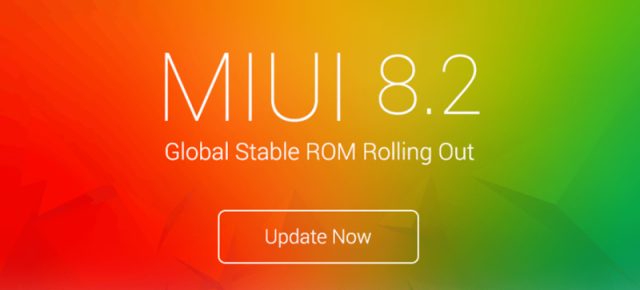 MIUI 8.2 Global ROM disponibil de astăzi spre descărcare; iată ce telefoane primesc acest release