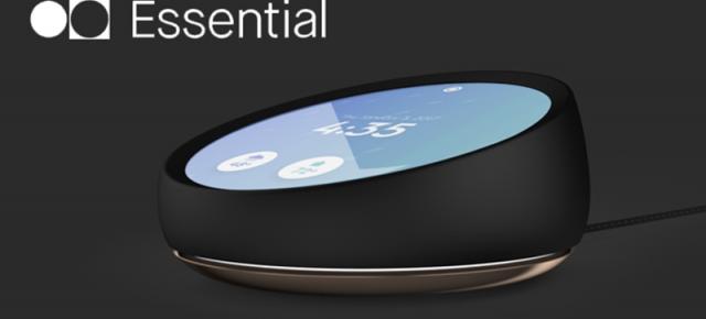 Essential Home este un rival pentru Amazon Echo şi Google Home, lansat de compania lui Andy Rubin