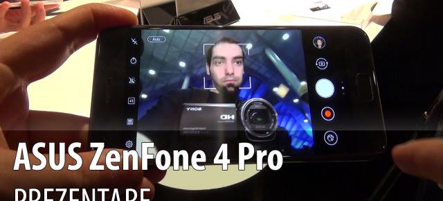 ASUS ZenFone 4 Pro hands-on: în sfârşit un flagship veritabil pentru ASUS (Video)