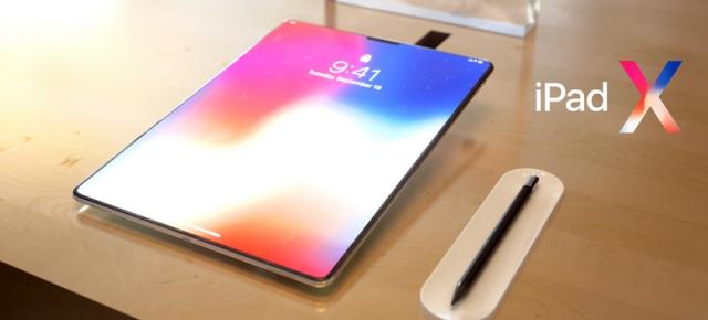 Cum ar putea arăta iPad X, noul iPad Pro cu ecran OLED şi decupaj pentru Face ID  - concept inspirat de iPhone X