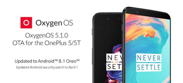 OnePlus 5 și OnePlus 5T sunt actualizate la Android 8.1 Oreo; Varianta 5T primește noi gesturi de navigare