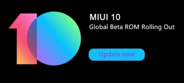 MIUI 10 GLOBAL BETA 8.7.5 se distribuie de astăzi pe Xiaomi Mi Mix 2s, Note 5 Pro și alte modele