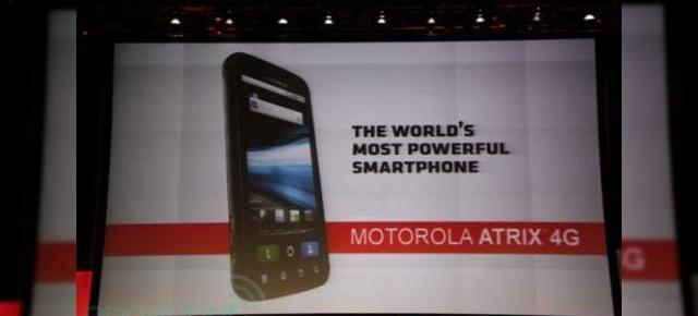 Motorola Atrix 4G, smartphone dual core confirmat oficial În pre-show-ul CES