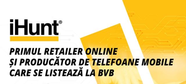 Brandul român de telefoane iHunt s-a listat la bursă în această săptămână, înregistrând o creştere a acţiunilor cu 26% deja
