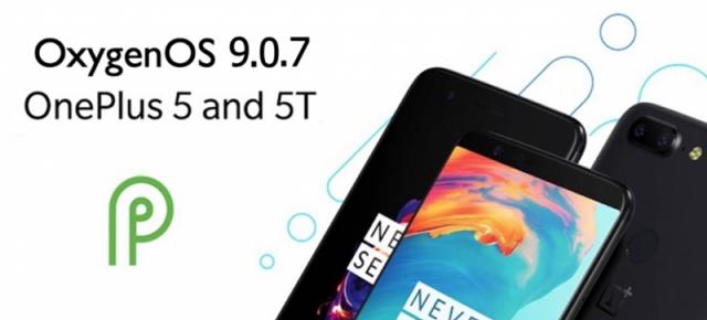 OnePlus 5 și OnePlus 5T primesc actualizarea la OxygenOS 9.0.7 via OTA, cu rezolvări de bug-uri la pachet