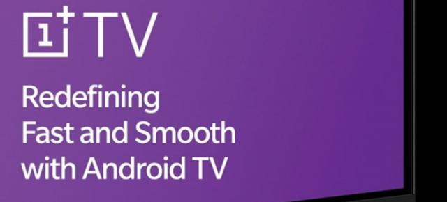 OnePlus TV va primi cel puţin 3 ani de actualizări software, conform CEO-ului Pete Lau