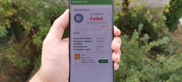 Huawei P30 Pro are probleme cu aplicaţii importante, ca Netflix, Google Pay şi altele după ce a picat testul SafetyNet