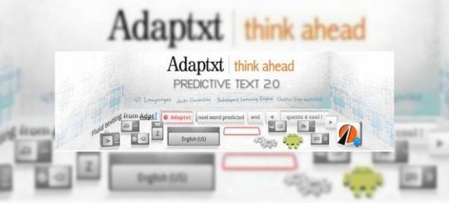 Adaptxt, o nouă soluție de input predictiv de text pentru telefoanele Android