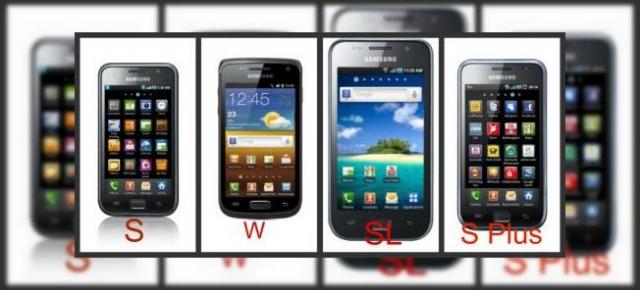 Care sunt diferențele Între Samsung Galaxy S, Galaxy W, Galaxy SL, Galaxy S Plus?