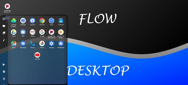 Desktop Mode-ul ascuns în Android 10 iese la iveală cu acest launcher: Flow Desktop Launcher (Link Download)