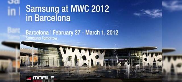 MWC 2012: Detalii despre prezentările Samsung și evenimentul din Barcelona