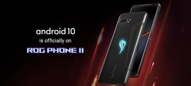 ASUS ROG Phone II primeşte actualizarea stabilă la Android 10; Iată ce e nou