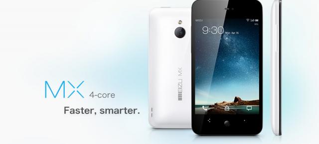 Meizu MX 4-core - detaliile complete pentru un smartphone quad-core chinezesc