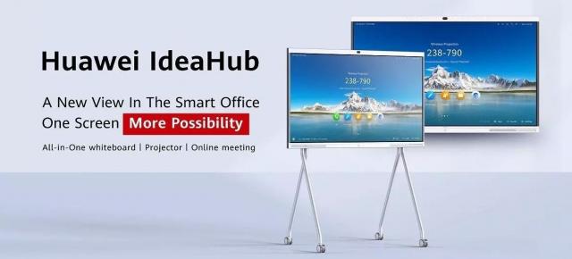 Huawei prezintă IdeaHub, un tool de colaborare inteligentă şi ecosistem pentru birouri smart