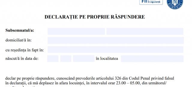 Iată modelul declaraţiei pe proprie răspundere, de care aveţi nevoie de luni 9 noiembrie pentru a ieşi noaptea legal din casă
