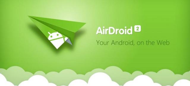 AirDroid oferă cea mai importantă actualizare la versiunea 2.0 (Android - Gratuit)