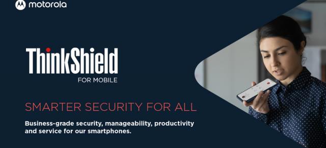 Smartphone-urile Motorola dotate cu tehnologia ThinkShield primesc certificarea FIPS 140-2 pentru cele mai sigure telefoane
