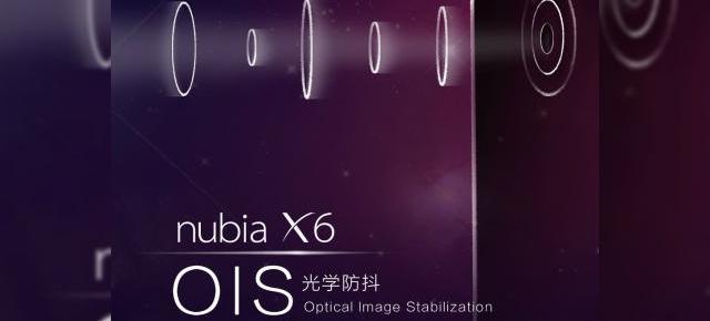 ZTE Nubia X6 va dispune de stabilizare optică a imaginii și difuzoare stereo cu tehnologie Dolby Sound