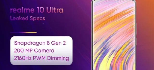 Vom avea şi realme 10 Ultra; Un poster al său menţionează camera de 200 MP, procesor Snapdragon 8 Gen 2