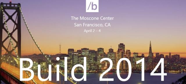 Microsoft BUILD 2014 debutează chiar astăzi! La ce să ne așteptăm pe partea de lansări?