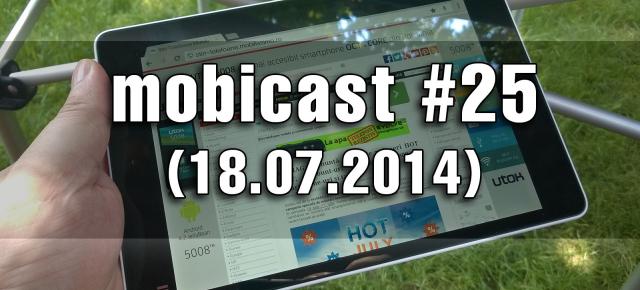 Mobicast 25: Podcast Mobilissimo.ro despre sosirea tabletei Xiaomi Mi Pad, finala Cupei Mondiale și mega concedierile Microsoft