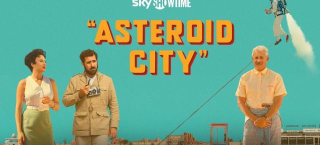 Asteroid City, filmul nou al lui Wes Anderson se vede pe SkyShowtime din 20 ianuarie